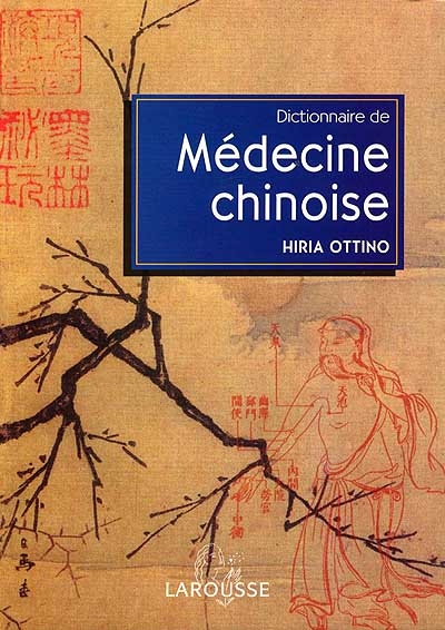 Dictionnaire de médecine chinoise