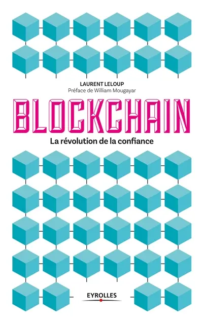 Blockchain : la révolution de la confiance