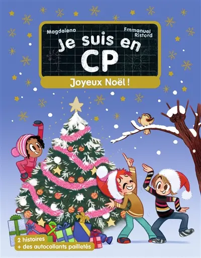 Je suis en CP. Joyeux Noël !