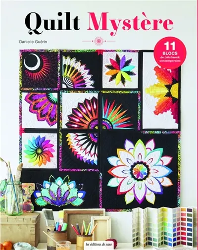 Quilt mystère : 11 blocs de patchwork contemporains