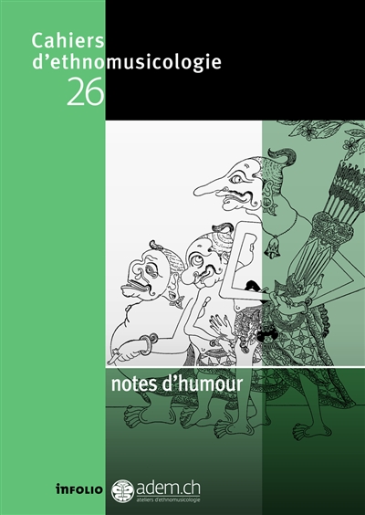 Cahiers d'ethnomusicologie, n° 26. Notes d'humour