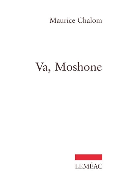 Va Moshone : récit