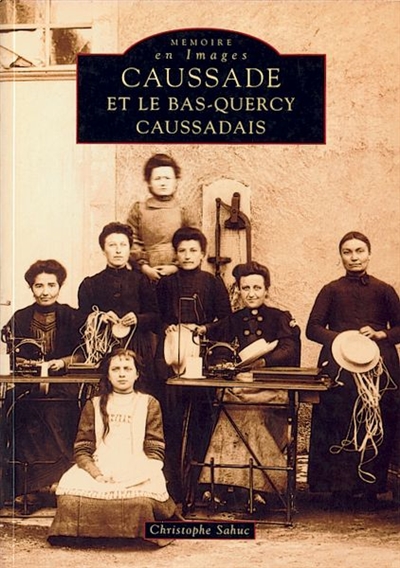 Caussade et le bas Quercy caussadais