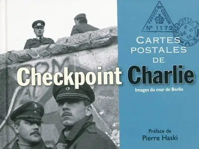 Cartes postales de Checkpoint Charlie : images du mur de Berlin