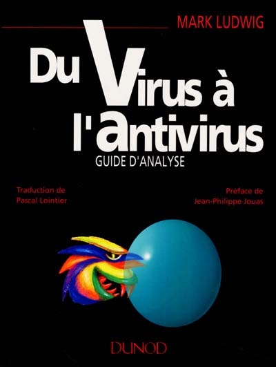 Du virus à l'antivirus : guide d'analyse