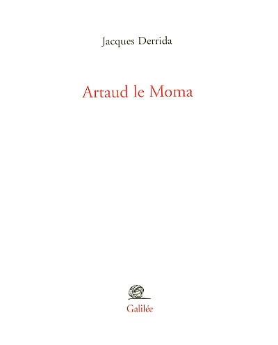Artaud le Moma : interjections d'appel