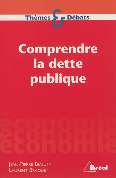 Comprendre la dette publique