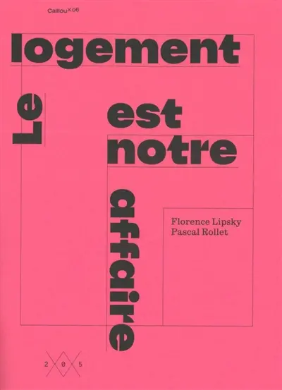 Le logement est notre affaire