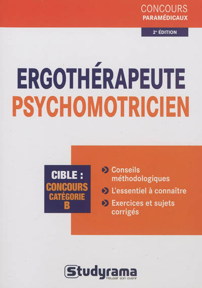 Ergothérapeute, psychomotricien : cible, concours catégorie B