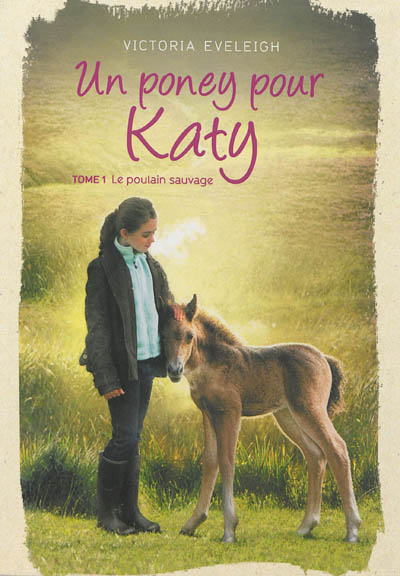 Un poney pour Katy Tome1