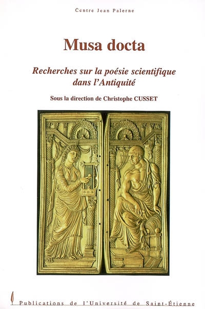 Musa docta : recherches sur la poésie scientifique dans l'Antiquité