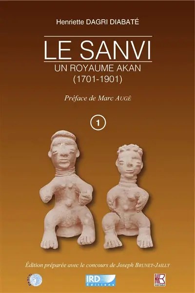 Le Sanvi : un royaume Akan (1701-1901)