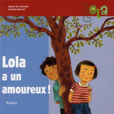 Lola a un amoureux