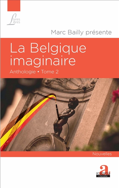 La Belgique imaginaire. Vol. 2