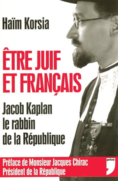 Etre juif et français : Jacob Kaplan, le rabbin de la République