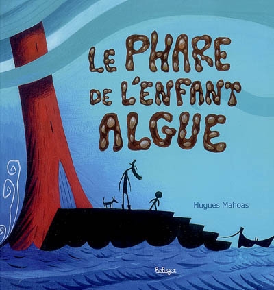 Le phare de l'enfant algue