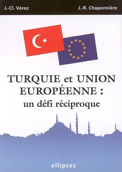 Turquie et Union européenne : un défi réciproque