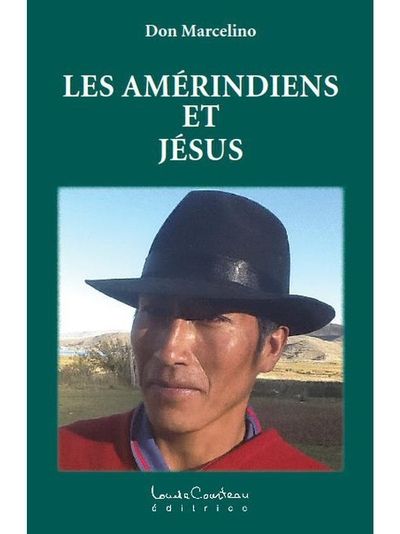Les Amérindiens et Jésus