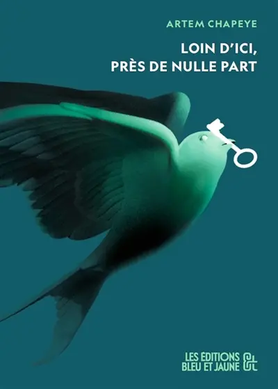 Loin d'ici, près de nulle part