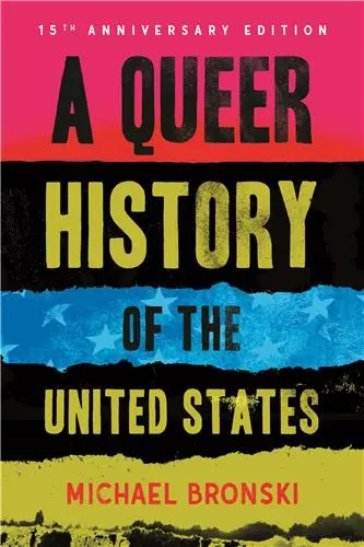 A Queer History of the United States (new edition)