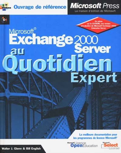 Microsoft Exchange 2000 Server au quotidien : expert