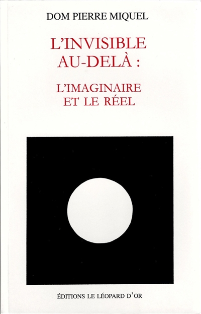 L'invisible au-delà : l'imaginaire et le réel