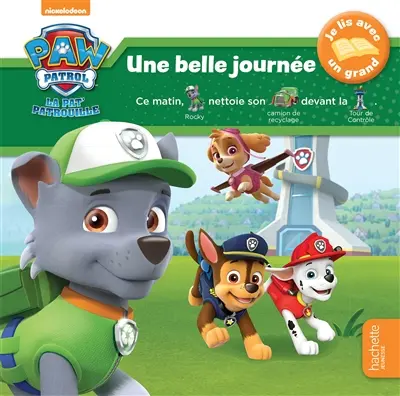 La Pat' Patrouille. Une belle journée