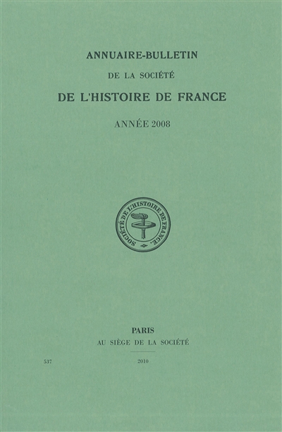 Annuaire-bulletin de la Société de l'histoire de France, n° 2008