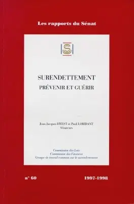 Surendettement, prévenir et guérir