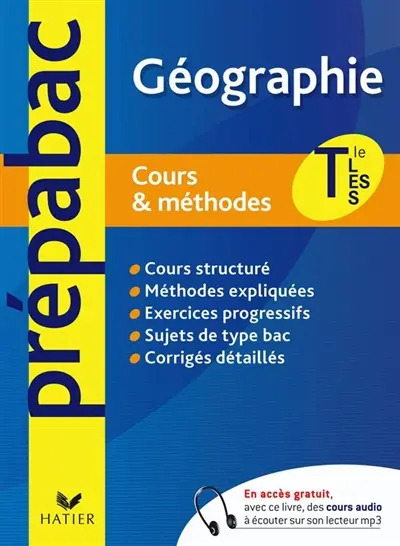 Géographie Tle L, ES, S : cours & méthodes