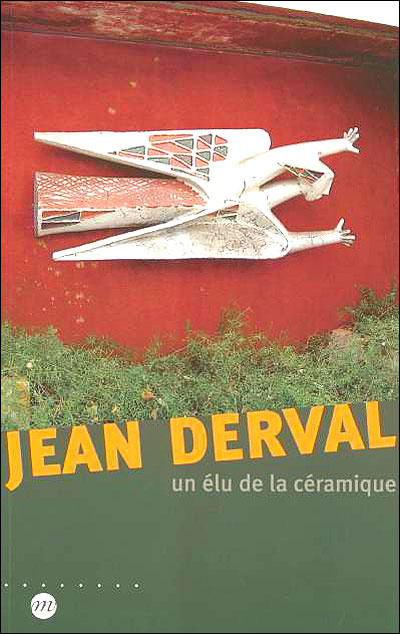 Jean Derval : un élu de la céramique