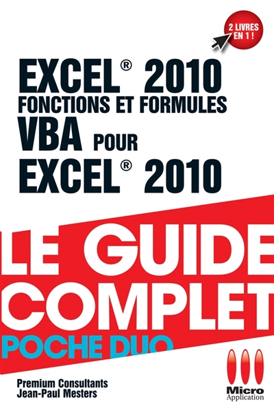Excel 2010 : fonctions et formules & VBA