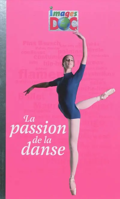 La passion de la danse
