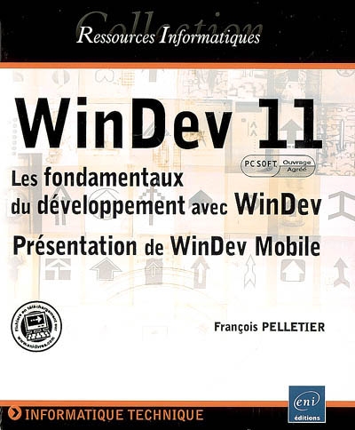 WinDev 11 : les fondamentaux du développement avec WinDev : présentation de WinDev Mobile