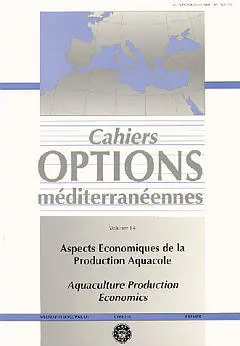 Aspects économiques de la production aquacole : actes du séminaire du réseau CIHEAM sur les aspects socio-économiques et juridiques de l'aquaculture en Méditerranée (SELAM), Montpellier (France), 17-19 mai 1995. Aquaculture production economics : proceedings of the seminar of the CIHEAM Network on socio-economic and legal aspects of aquaculture in the Mediterranean (SELAM), Montpellier (France), 17-19 may 1995
