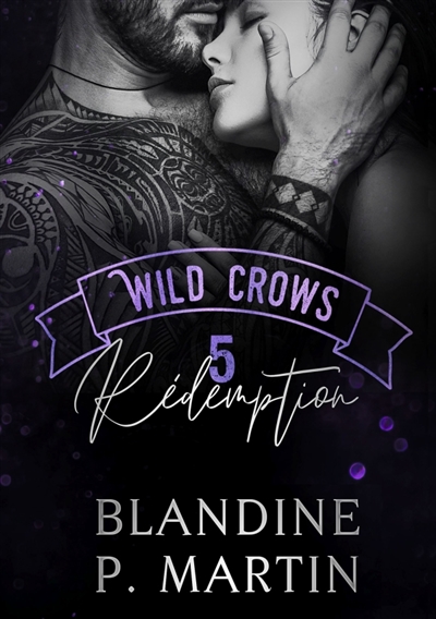 Wild crows : 5. Rédemption