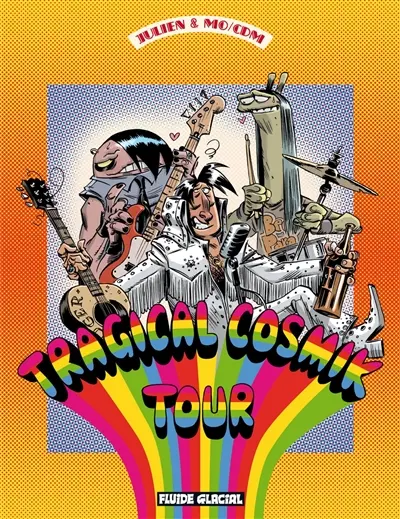 Cosmik Roger. Vol. 6. Tragical Cosmik tour