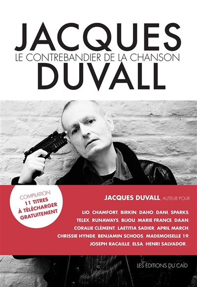 Jacques Duvall : le contrebandier de la chanson