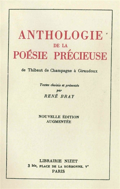 Anthologie de la poésie précieuse de Thibaut de Champagne à Giraudoux