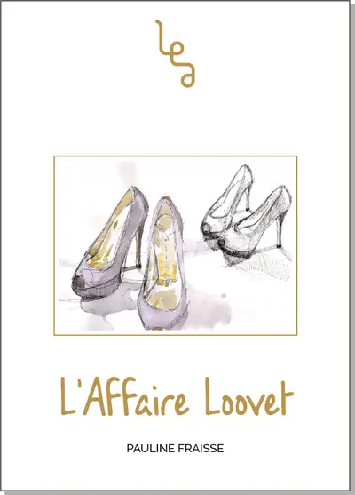 L'affaire Loovet : roman policier