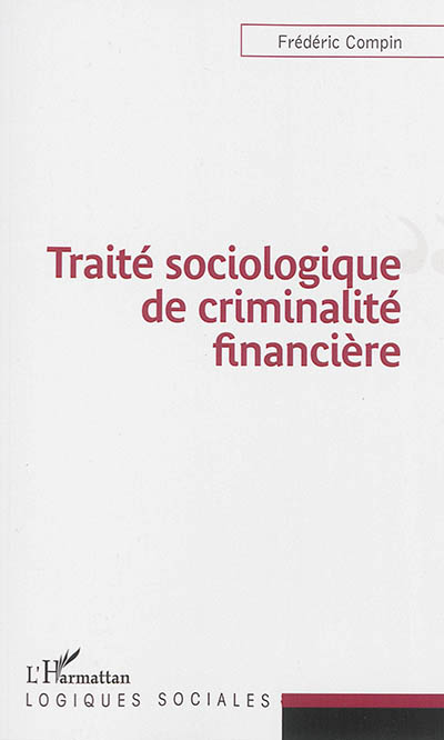 Traité sociologique de criminalité financière