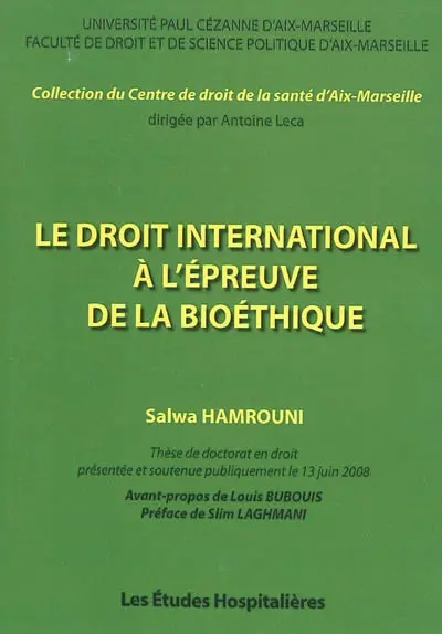 Le droit international à l'épreuve de la bioéthique