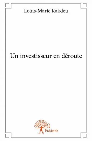 Un investisseur en déroute
