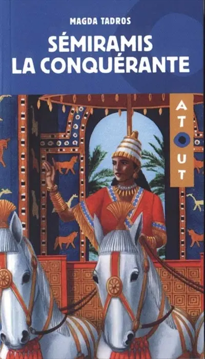 Sémiramis la conquérante