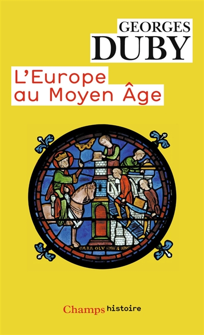 L'Europe au Moyen Age : art roman, art gothique