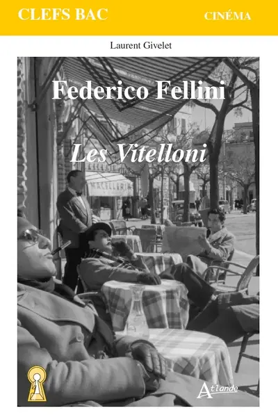 Federico Fellini : Les Vitelloni