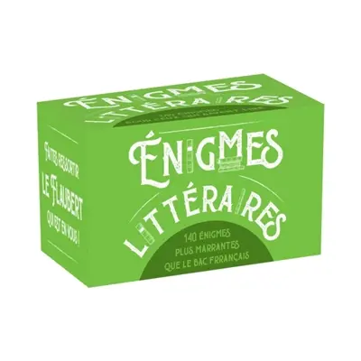Enigmes littéraires : 140 énigmes plus marrantes que le bac français