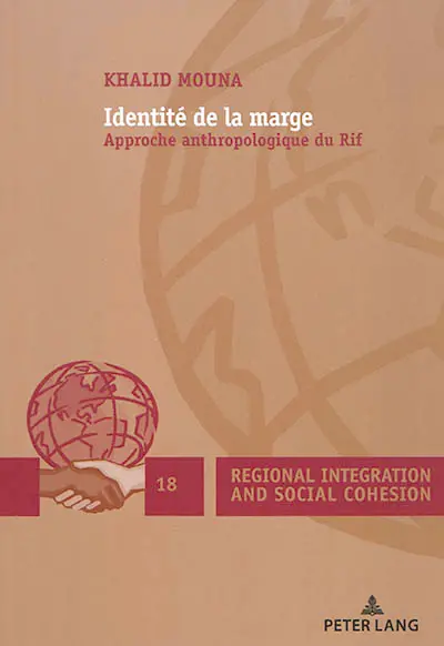 Identité de la marge : approche anthropologique du Rif