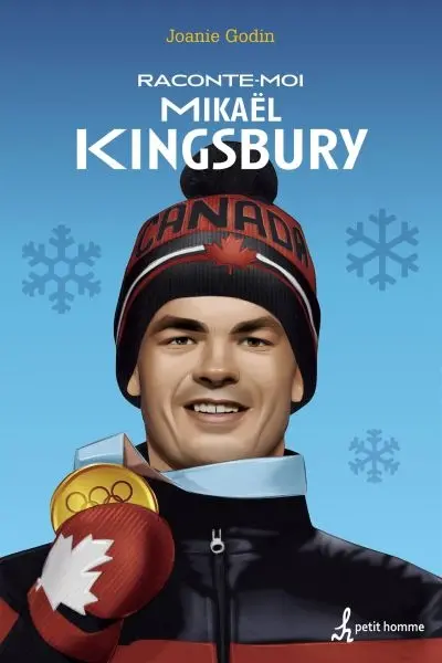 Raconte-moi Mikael Kingsbury