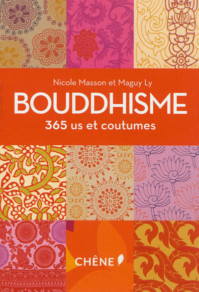 Bouddhisme : 365 us et coutumes